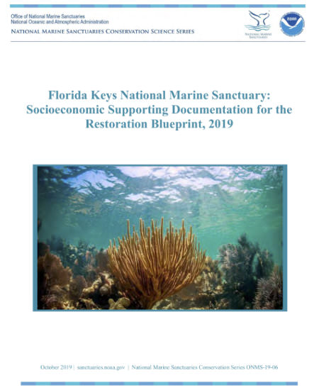 Florida Keys National Marine Sanctuary: Socioeconomic Supporting Documentation for the Restoration Blueprint, 2019 report cover
