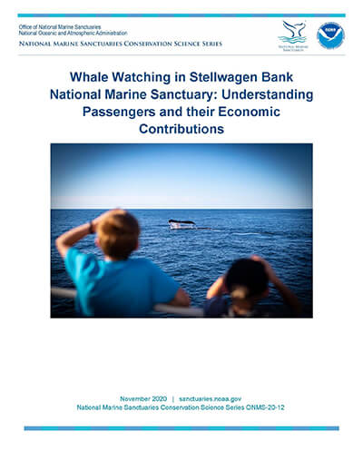 Whale Watching in Stellwagen Bank National Marine Sanctuary: Understanding Passengers and their Economic Contributions report cover
