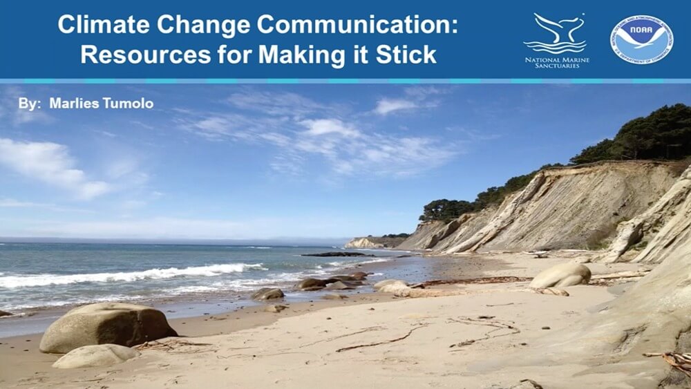 Sandy beach with large rocks on shore. Title above photo reads Climate change Communication: Resources for Making it Stick with ONMS and NOAA logos on top right.