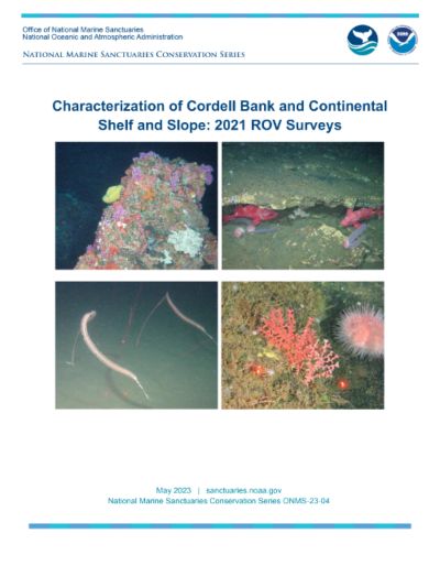 Characterization of Cordell Bank and Continental Shelf and Slope: 2021 ROV Surveys